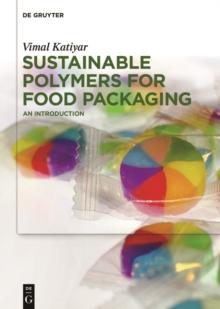 Sustainable Polymers for Food Packaging : An Introduction