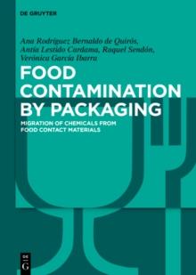 Food Contamination by Packaging : Migration of Chemicals from Food Contact Materials