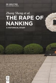 The Rape of Nanking : A Historical Study