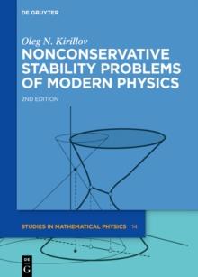 Nonconservative Stability Problems of Modern Physics