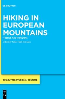 Hiking in European Mountains : Trends and Horizons