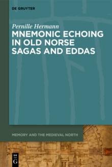 Mnemonic Echoing in Old Norse Sagas and Eddas