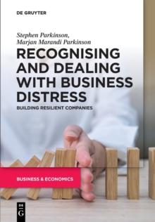 Recognising and Dealing with Business Distress : Building Resilient Companies