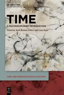 Time : A Multidisciplinary Introduction