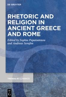 Rhetoric and Religion in Ancient Greece and Rome