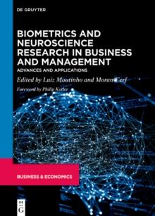 Biometrics and Neuroscience Research in Business and Management : Advances and Applications