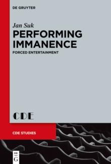 Performing Immanence : Forced Entertainment