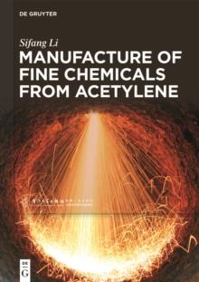 Manufacture of Fine Chemicals from Acetylene