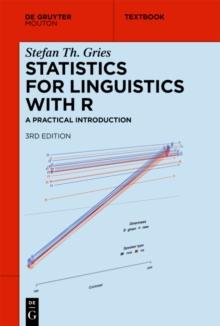 Statistics for Linguistics with R : A Practical Introduction