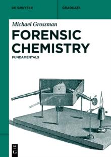 Forensic Chemistry : Fundamentals