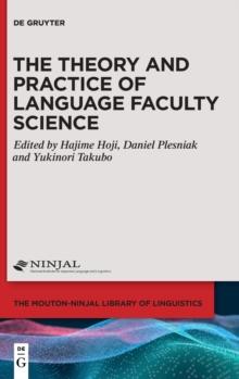 The Theory and Practice of Language Faculty Science