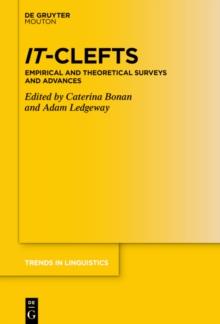 It-Clefts : Empirical and Theoretical Surveys and Advances