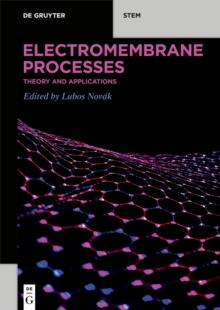 Electromembrane Processes : Theory and Applications