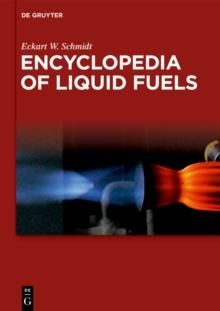 Encyclopedia of Liquid Fuels