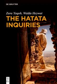 The Hatata Inquiries : Two Texts of Seventeenth-Century African Philosophy from Ethiopia about Reason, the Creator, and Our Ethical Responsibilities