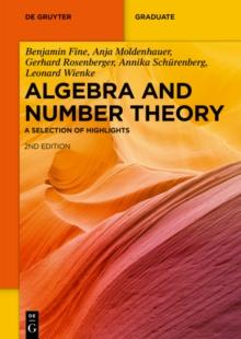 Algebra and Number Theory : A Selection of Highlights