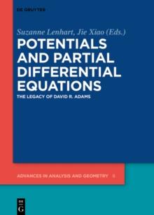 Potentials and Partial Differential Equations : The Legacy of David R. Adams