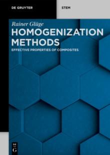 Homogenization Methods : Effective Properties of Composites