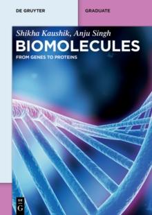 Biomolecules : From Genes to Proteins