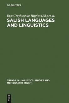 Salish Languages and Linguistics : Theoretical and Descriptive Perspectives