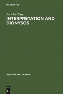 Interpretation and Dionysos : Method in the Study of a God