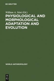 Physiological and Morphological Adaptation and Evolution