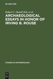 Archaeological essays in honor of Irving B. Rouse