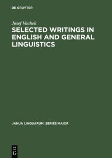 Selected Writings in English and General Linguistics