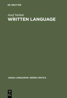 Written Language : General Problems and Problems of English