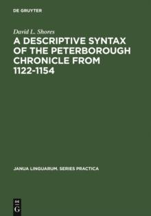 A Descriptive Syntax of the Peterborough Chronicle from 1122-1154