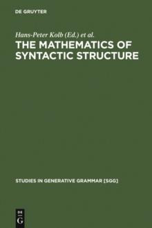 The Mathematics of Syntactic Structure : Trees and their Logics