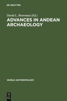 Advances in Andean Archaeology