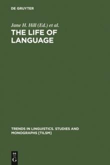 The Life of Language : Papers in Linguistics in Honor of William Bright