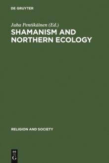 Shamanism and Northern Ecology