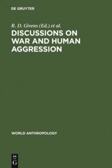 Discussions on War and Human Aggression