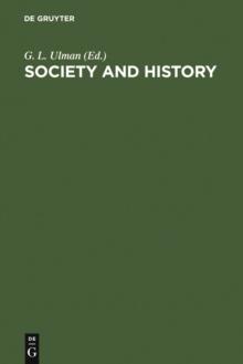 Society and History : Essays in Honor of Karl August Wittfogel