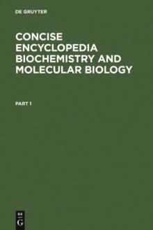 Concise Encyclopedia Biochemistry and Molecular Biology