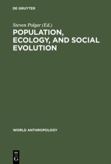 Population, Ecology, and Social Evolution