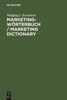 Marketing-Worterbuch / Marketing Dictionary : Deutsch-Englisch, Englisch-Deutsch / German-English, English-German