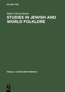 Studies in Jewish and World Folklore