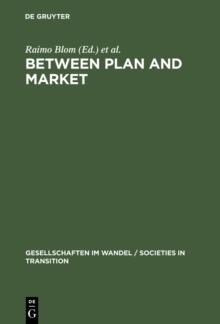 Between Plan and Market : Social Change in the Baltic States and Russia