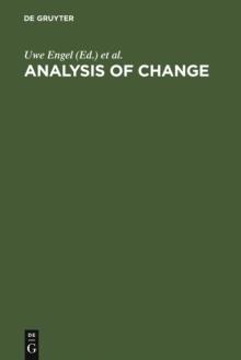 Analysis of Change : Advanced Techniques in Panel Data Analysis