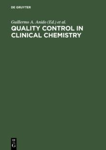 Quality Control in Clinical Chemistry : Transactions of the VIth International Symposium, Geneva, April 23-25, 1975