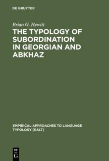 The Typology of Subordination in Georgian and Abkhaz