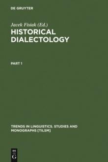 Historical Dialectology : Regional and Social