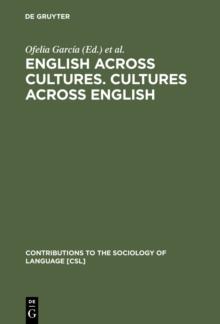 English across Cultures. Cultures across English : A Reader in Cross-cultural Communication