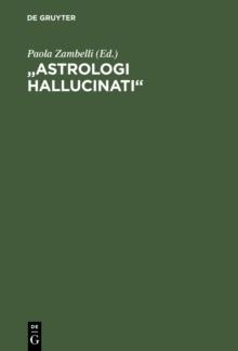 "Astrologi hallucinati" : Stars and the End of the World in Luther's Time