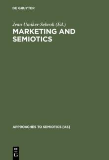 Marketing and Semiotics : New Directions in the Study of Signs for Sale