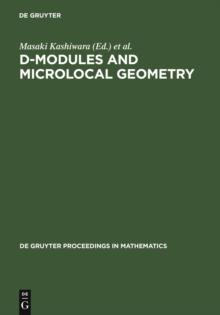 D-Modules and Microlocal Geometry : Proceedings of the International Conference on D-Modules and Microlocal Geometry held at the University of Lisbon (Portugal), October 29-November 2, 1990