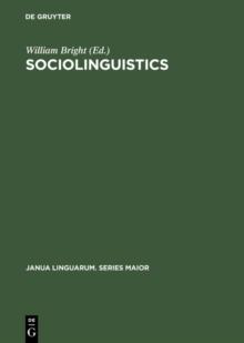 Sociolinguistics : Proceedings of the UCLA Sociolinguistics Conference, 1964